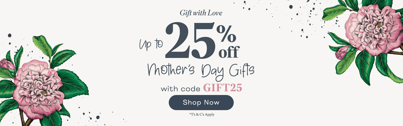 Save 25% on Selected Mother's Day Gifts
